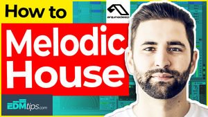 how to make melodic house in ableton